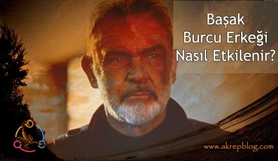 Başak Burcu Erkeği Nasıl Etkilenir? Nasıl Etkilerim?