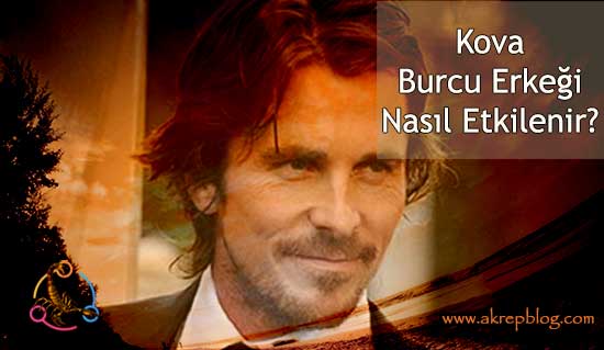 Kova Burcu Erkeği Nasıl Etkilenir? Kova Erkeğini Nasıl Etkilerim?