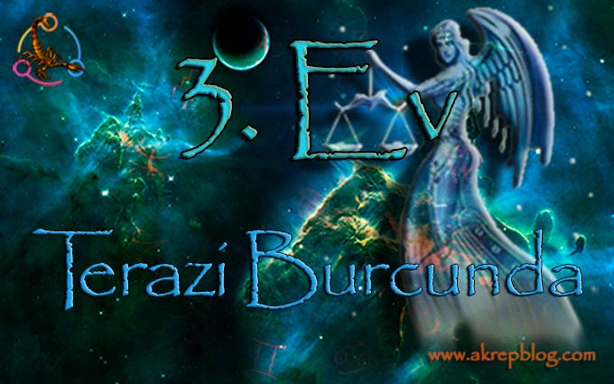 3. ev terazi burcu, 3. evde terazi burcu, 3. Ev terazi Burcunda, terazi 3. evde, 3. ev terazi, 3. ev terazide nasıl etkiler?