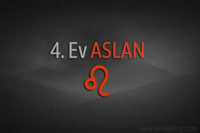 4. ev aslan burcu, 4. evde aslan burcu, 4. Ev aslan Burcunda, aslan 4. evde, 4. ev aslan, 4. ev aslanda nasıl etkiler?
