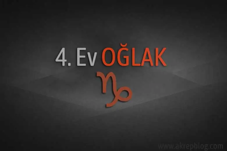 4. Ev Oğlak Burcu