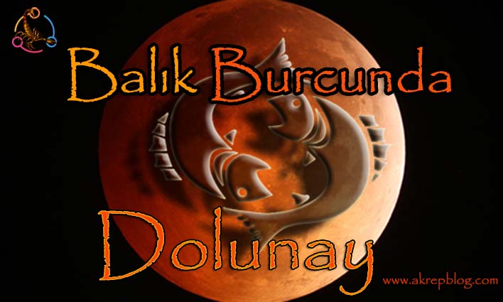 Balık Burcunda Dolunay ve Etkileri