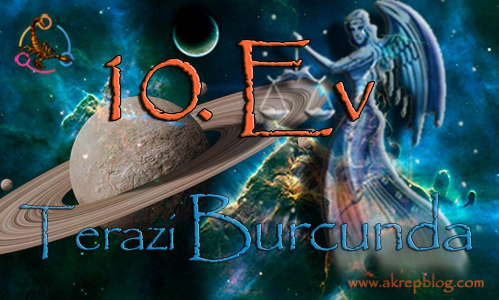 10. Ev Terazi Burcu