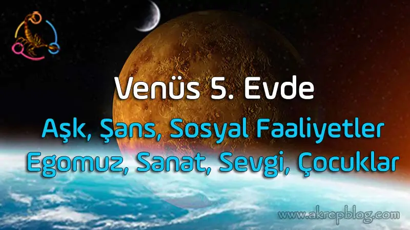 Venüs 5. Evde