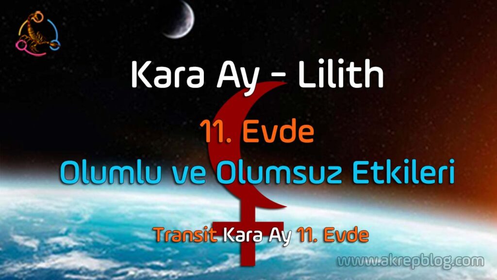 Kara Ay (Lilith) 11. Evde